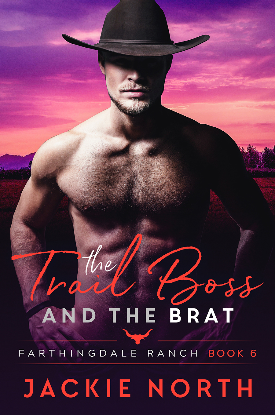 The Trail Boss and the Brat (Farthingdale Ranch, #6)