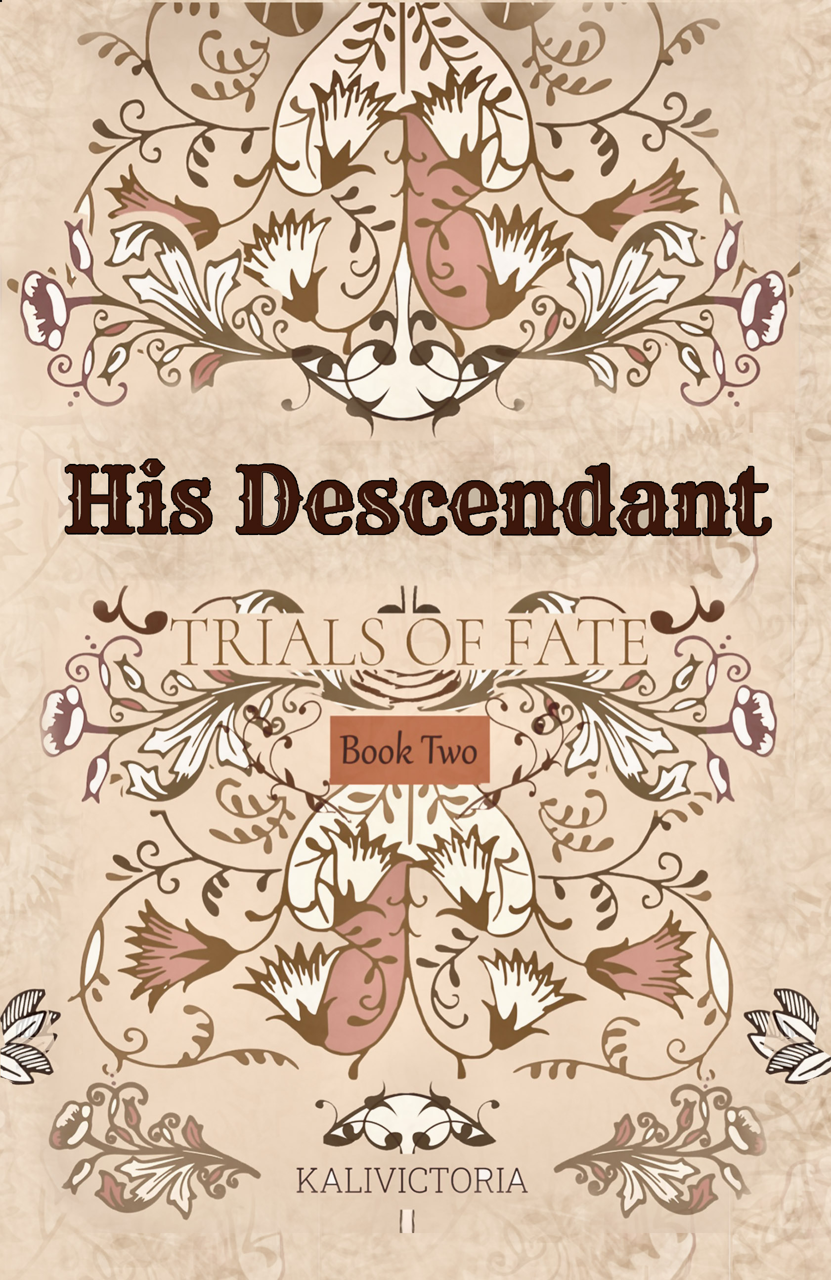 His Descendant (Book 2 in the Trials of Fate series)