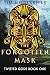 The Forgotten Mask
