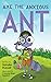 Axe the Anxious Ant