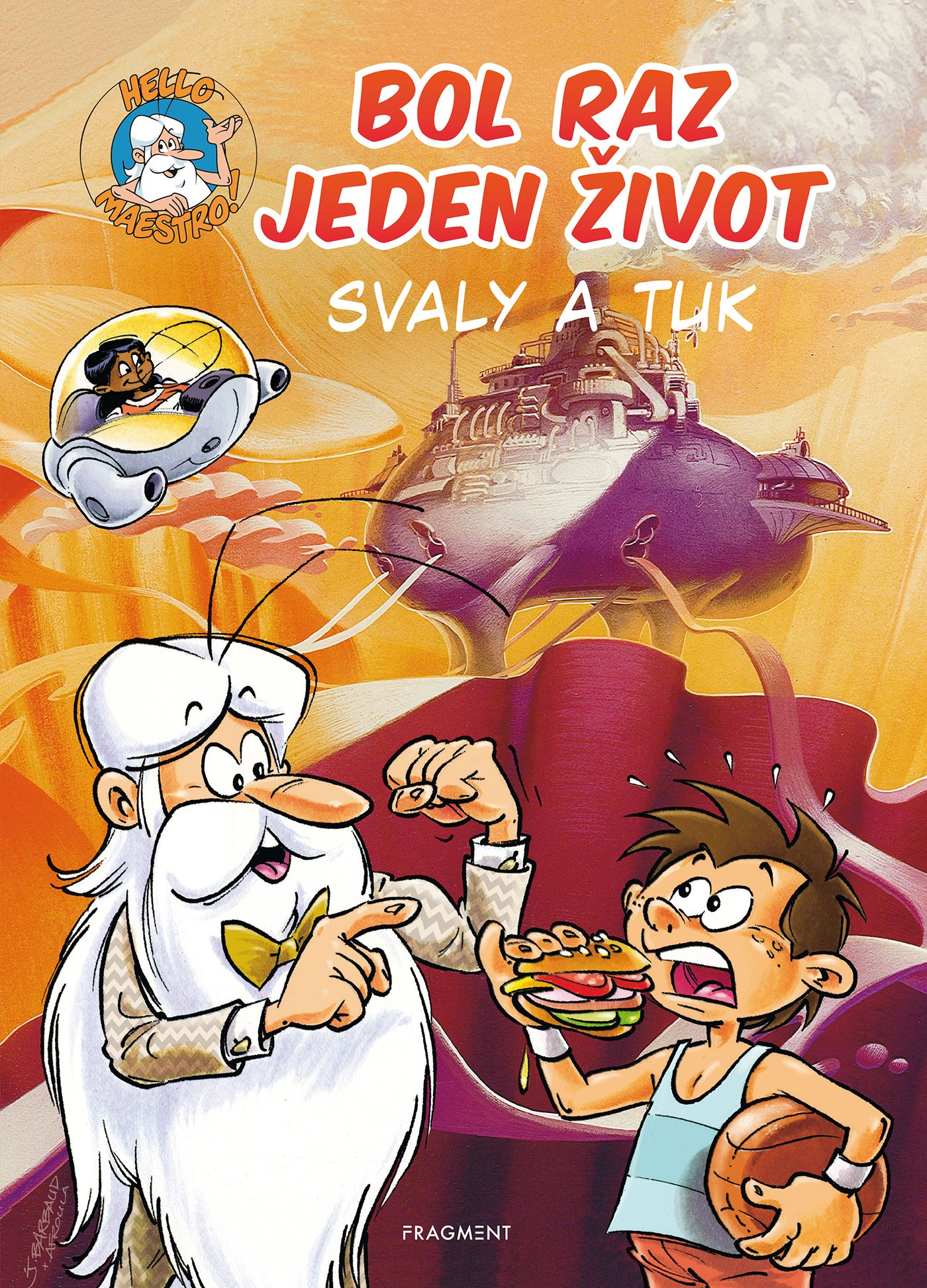Bol raz jeden život: Svaly a tuk (Bol raz jeden život #4)