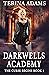 Darkwells Academy : The cur...