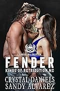 Fender (The Kings of Retribution MC, Louisiana #5)