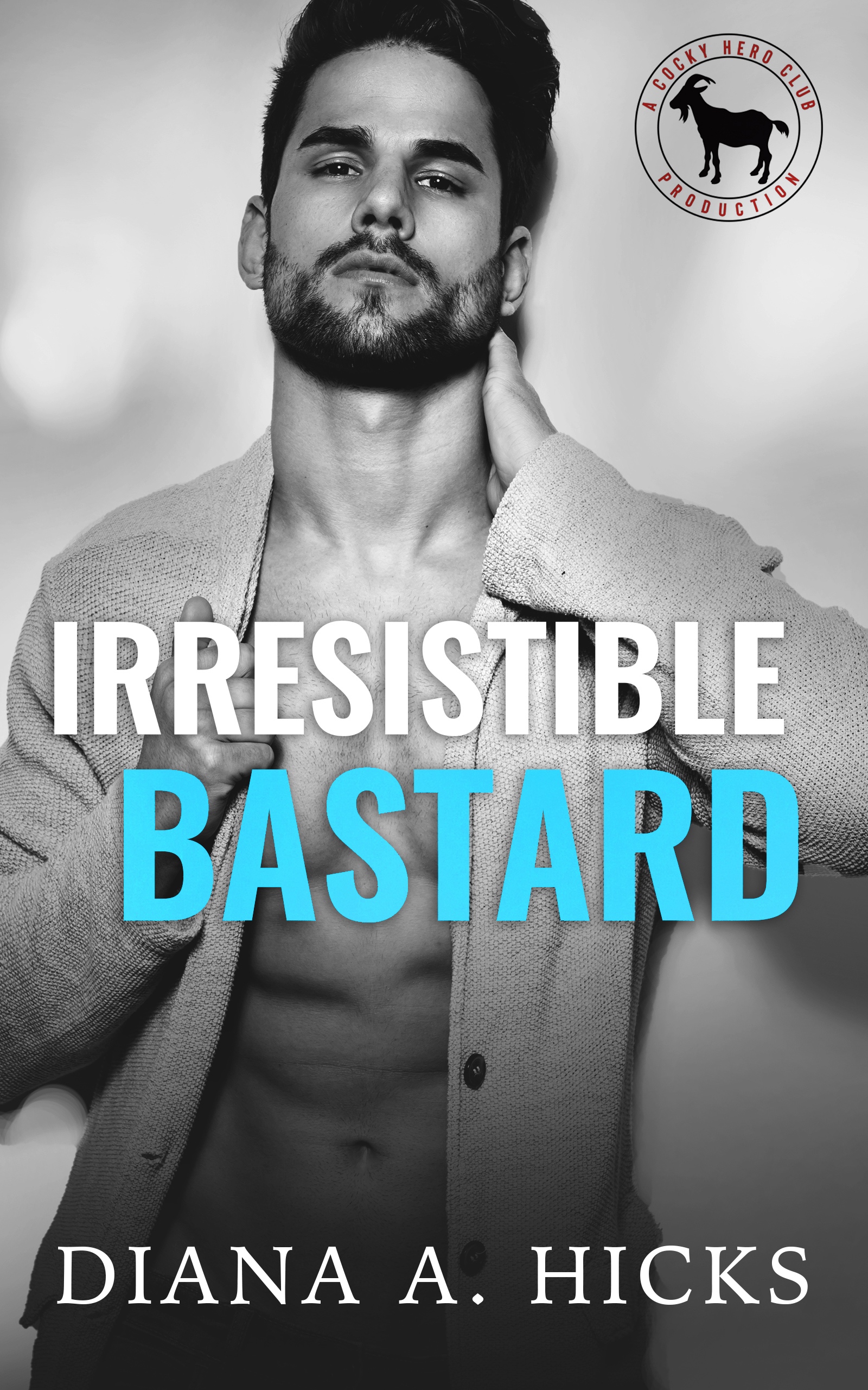 Irresistible Bastard (Cocky Hero Club)