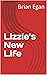 Lizzie's New Life
