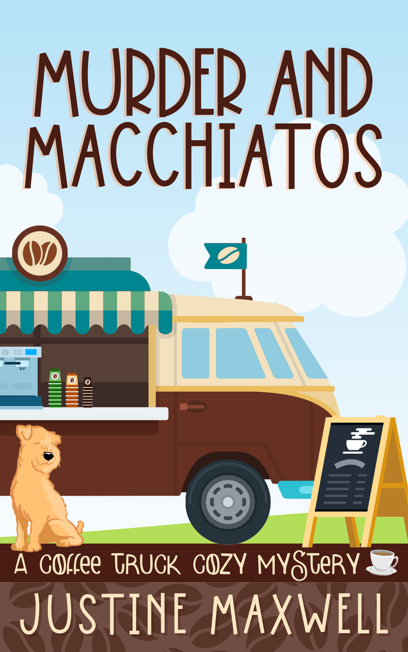 Murder and Macchiatos (Coffee Truck Cozy Mysteries # 1)