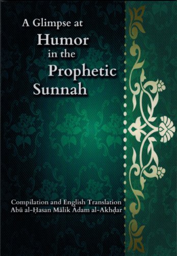 A Glimpse at Humor in the Prophetic Sunnah