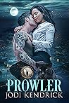Prowler by Jodi Kendrick