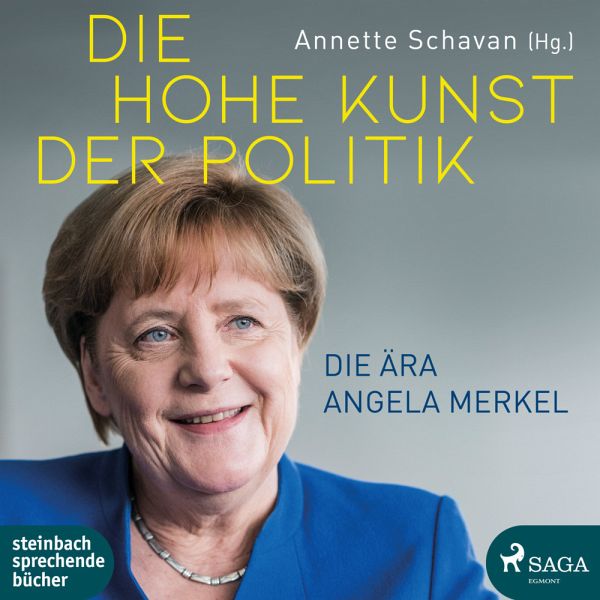 Die hohe Kunst der Politik - Die Ära Angela Merkel