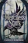 Merciless Stars by Candace Robinson