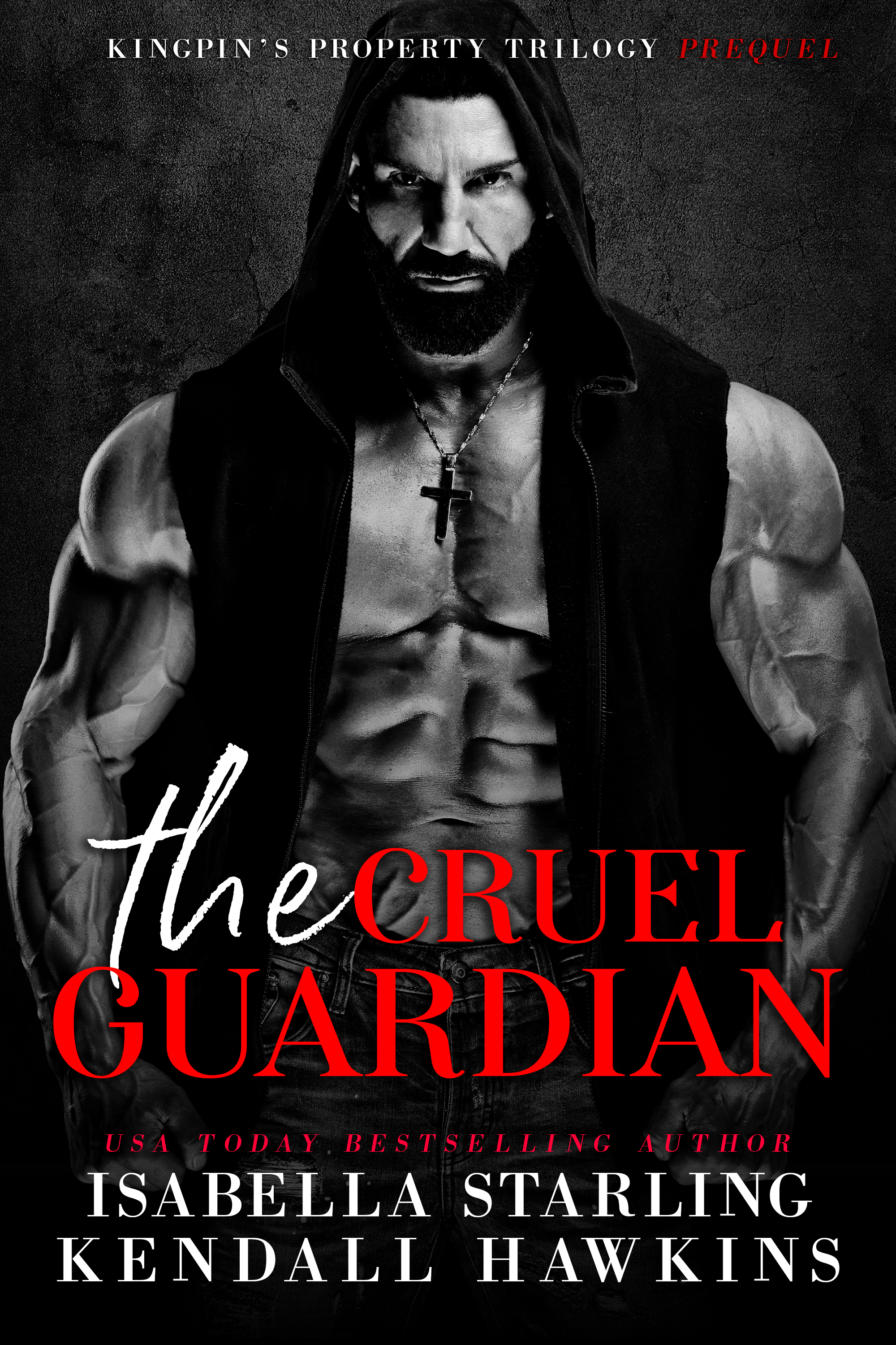 The Cruel Guardian (Kingpin's Property, #0.5)