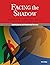 Facing the Shadows 3rd Edition: Starting Sexual and Relationship Recovery