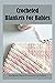Crocheted Blankets For Babi...