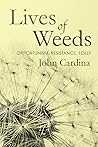 Lives of Weeds: O...