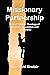 Missionary Partnership: A B...