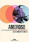 Amoroso: uma biog...
