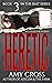 Heretic (Bait Book 3)