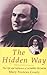 The Hidden Way: The Life and Influence of Almire Pichon