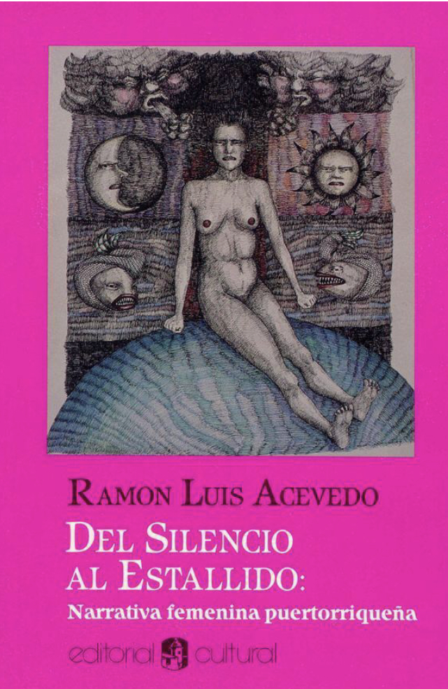 Del silencio al estallido: narrativa femenina puertorriquena