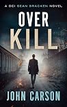 Over Kill