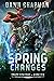 Spring Changes: A LitRPG Sc...