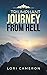 A TRIUMPHANT JOURNEY FROM HELL