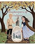 Waykeepers of Valdeor