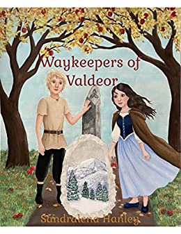 Waykeepers of Valdeor (Valdeor Chronicles #2)