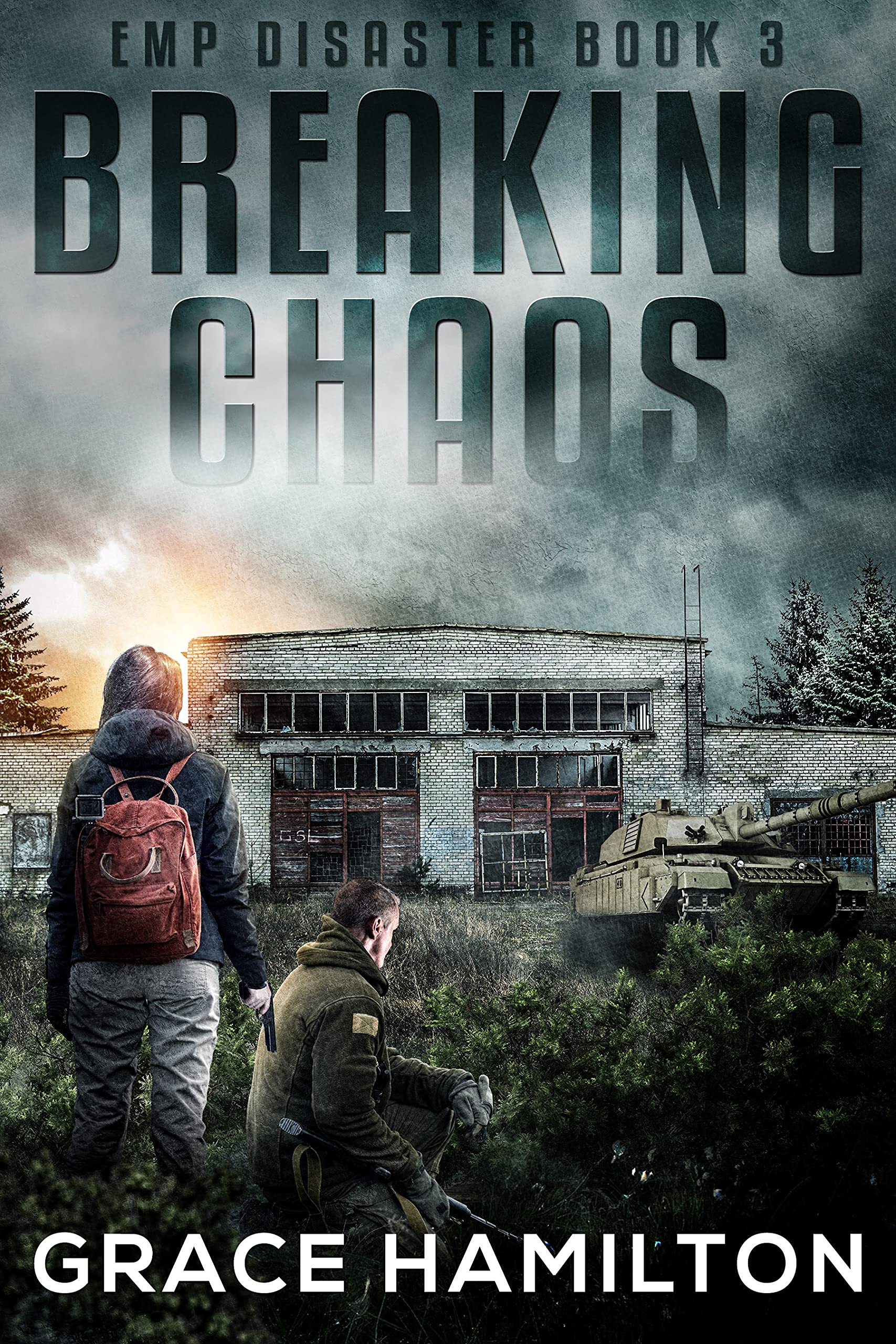Breaking Chaos: A Post-Apocalyptic EMP Saga Filled With Fascinating Characters & Prepper Info (EMP Disaster Book 3)