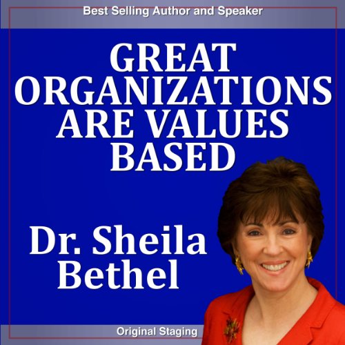 Great Organizations Are Values based