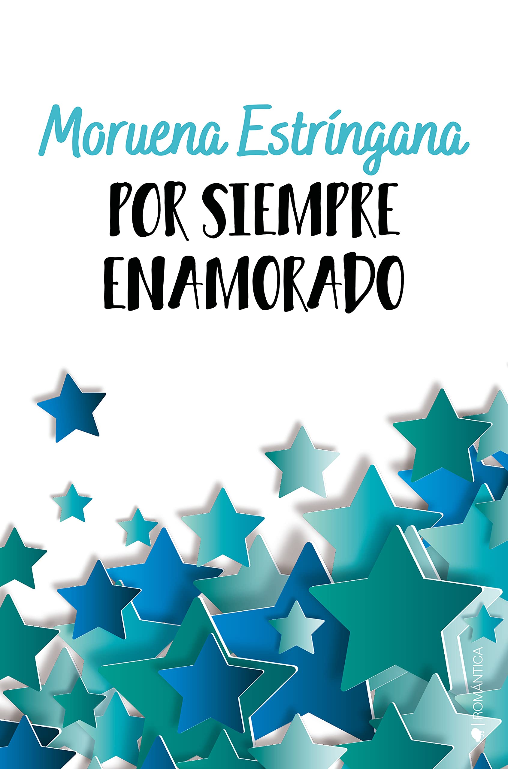 Por siempre enamorado (Por Siempre #2)