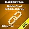 Building Trust to Build a Network