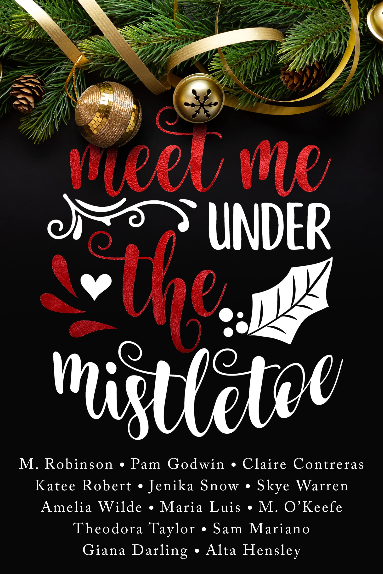 Meet Me Under the Mistletoe (Kindle Edition)