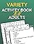 Variety Activity Book For A...