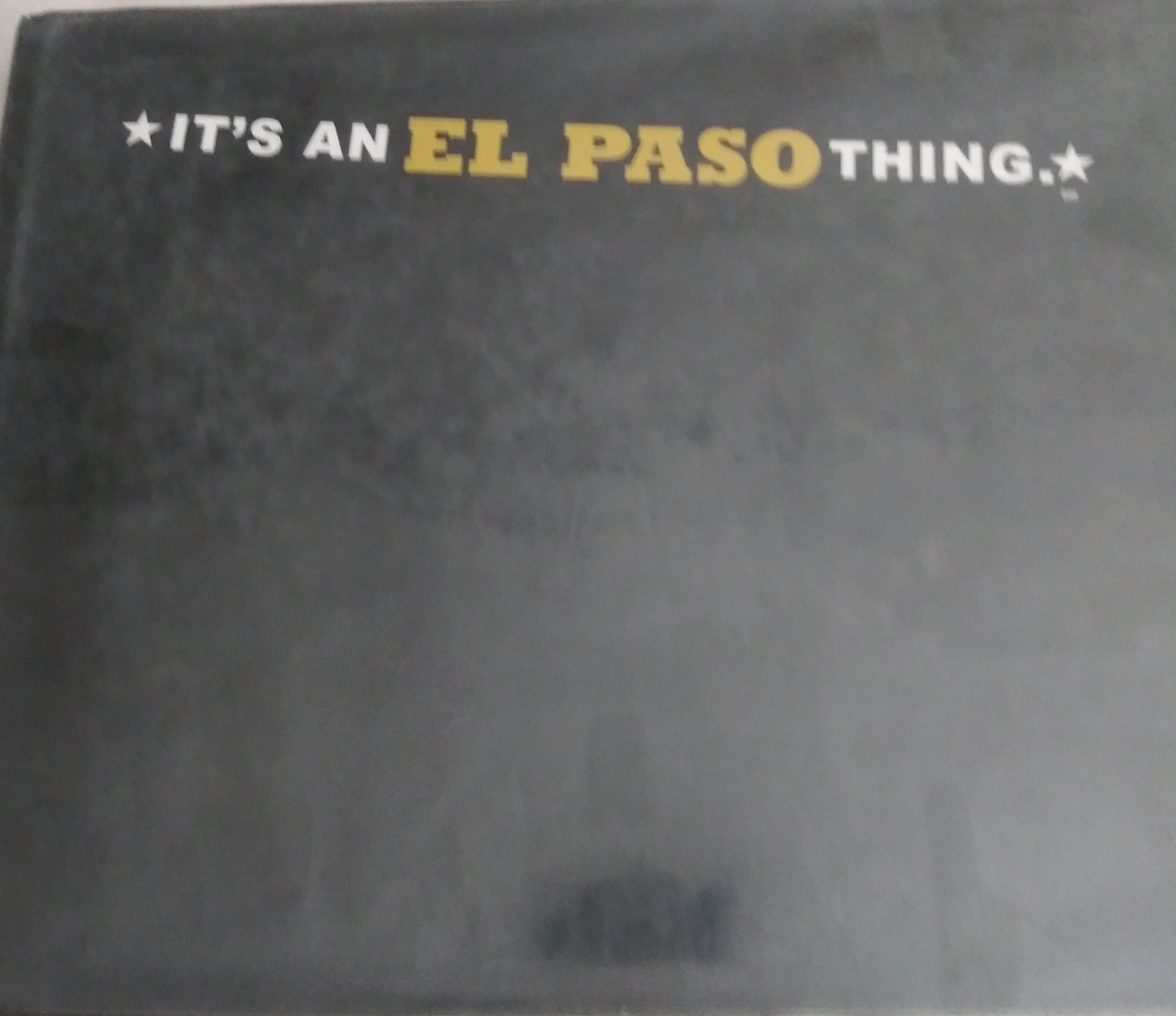 its an el paso thing (Hardcover)