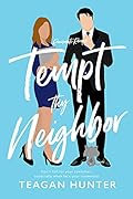 Tempt Thy Neighbor