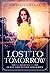 Lost To: Tomorrow: Book Six...