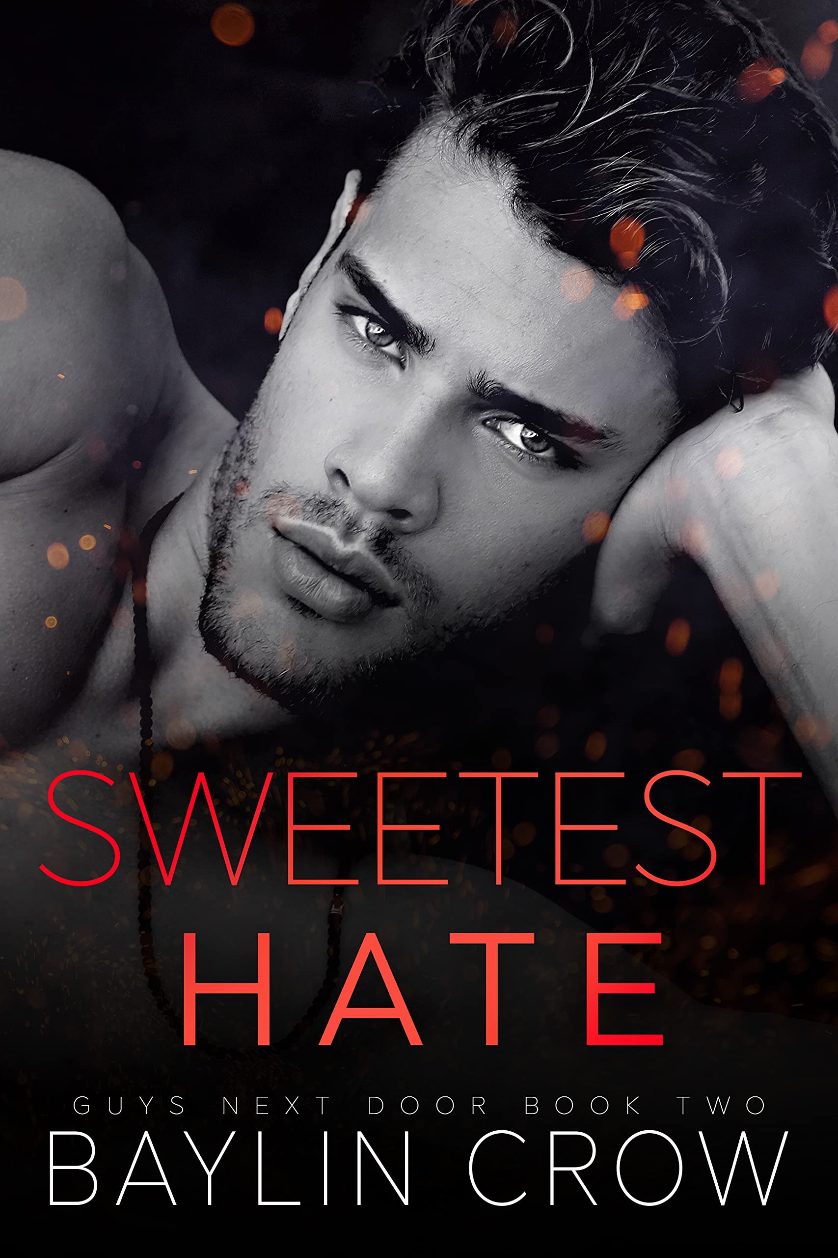 Sweetest Hate (Guys Next Door #2)