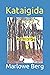 Kataigida by Marlowe Roy Berg
