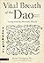 Vital Breath of the Dao by Zhongxian Wu