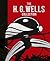 The H. G. Wells Collection (Arcturus Gilded Classics, 1)