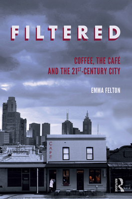 The Cafe and the City in the 21st Century