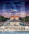 The 21st Century by National Geographic Society