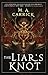 The Liar's Knot (Rook & Ros...