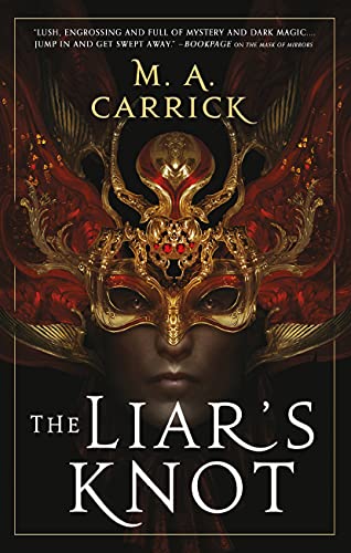 Portada de The Liar's Knot, de M.A. Carrick