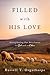 Filled with His Love : Stre...