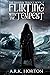 Flirting With the Tempest (The Telverin Trilogy)