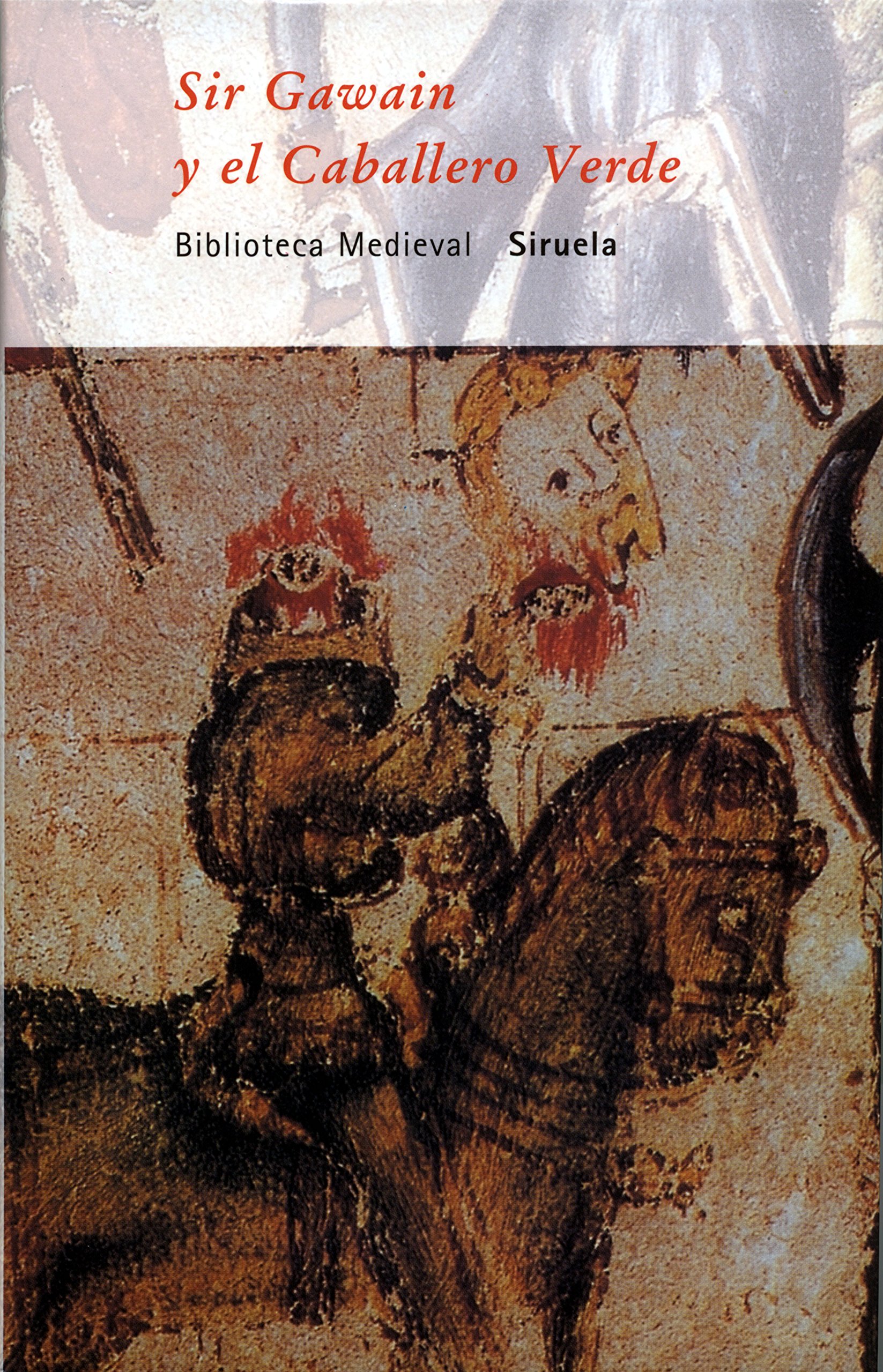 Sir Gawain y el Caballero Verde (Biblioteca Medieval Siruela)