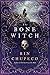 The Bone Witch (The Bone Witch, #1)