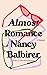 Almost Romance